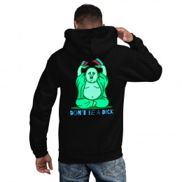 Don't Be A D*ck Happy Budha Back Printed Comfy Unisex Hoodie