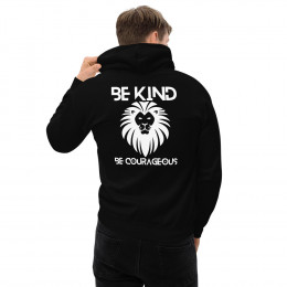 Be Kind Be Courageous Back Printed Comfy Unisex Hoodie