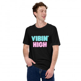 Vibin High Comfor Fit Unisex t-shirt